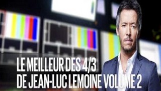 Le meilleur des 4/3 de Jean-Luc Lemoine, Replay du 03 Septembre 2015