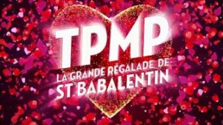 TPMP La Grande Régalade spécial Saint Babalentin, Replay du 10 Février 2017