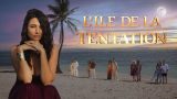 L’île de la tentation – Episode 08, Vidéo du 04 Mars 2025